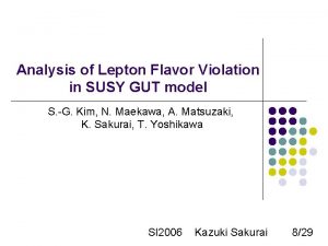 Analysis of Lepton Flavor Violation in SUSY GUT