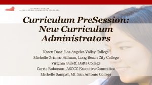 ASCCC Curriculum Institute 2019 San Francisco California Curriculum