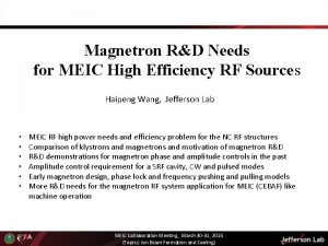 Magnetron RD Needs for MEIC High Efficiency RF