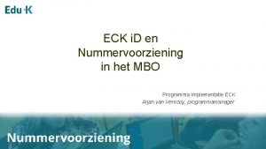 ECK i D en Nummervoorziening in het MBO