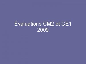 valuations CM 2 et CE 1 2009 Courriers