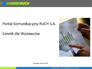 Portal Komunikacyjny RUCH S A Cennik dla Wydawcw