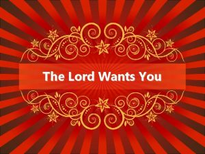 The Lord Wants You God is Sovereign God