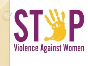 Different Forms of Violence against Women A Violence