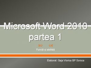 Microsoft Word 2010 partea 1 Funcii i abiliti
