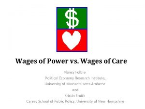 Wages of Power vs Wages of Care Nancy