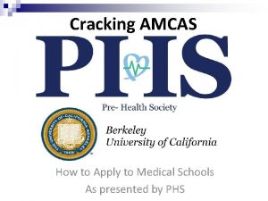 Cracking AMCAS How to Apply to Medical Schools