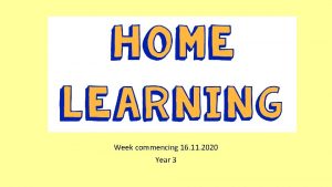 Home learning Week commencing 16 11 2020 Year