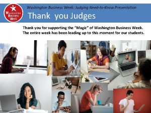 Washington Business Week Judging NeedtoKnow Presentation Thank you