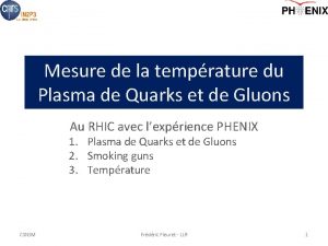 Mesure de la temprature du Plasma de Quarks