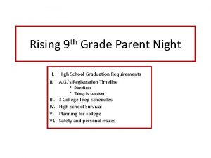 Rising th 9 Grade Parent Night I High