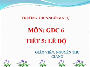 TRNG THCS NG GIA T MN GDC 6