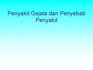 Penyakit Gejala dan Penyebab Penyakit Diagram Representasi fungsi