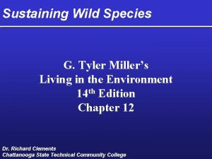 Sustaining Wild Species G Tyler Millers Living in