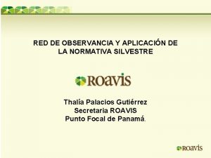 RED DE OBSERVANCIA Y APLICACIN DE LA NORMATIVA