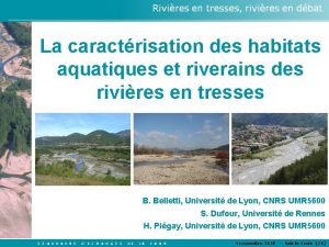 La caractrisation des habitats aquatiques et riverains des