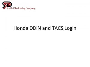 Honda DDi N and TACS Login DDi N