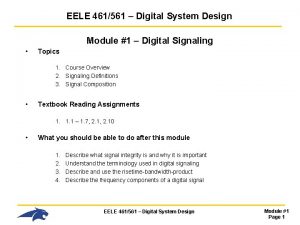 EELE 461561 Digital System Design Module 1 Digital