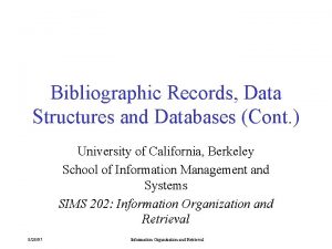 Bibliographic Records Data Structures and Databases Cont University