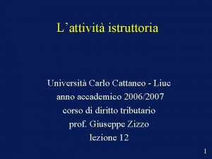 Lattivit istruttoria Universit Carlo Cattaneo Liuc anno accademico