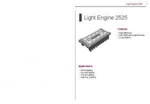 Light Engine 2525 Features High Efficiency LED IP