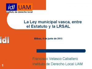 La Ley municipal vasca entre el Estatuto y