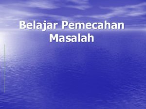 Berorientasi pada masalah adalah