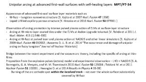 Unipolar arcing at advanced firstwall surfaces with selfhealing