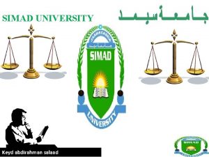 SIMAD UNIVERSITY Keyd abdirahman salaad Simad university Faculty