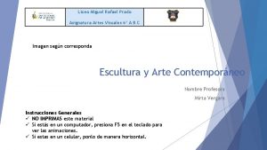 Liceo Miguel Rafael Prado Asignatura Artes Visuales 6