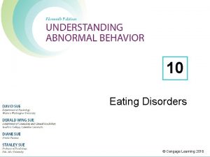 10 Eating Disorders Cengage Learning 2016 Eating Disorders