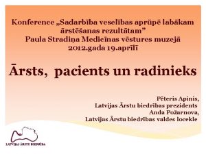 Konference Sadarbba veselbas aprp labkam rstanas rezulttam Paula