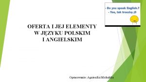 OFERTA I JEJ ELEMENTY W JZYKU POLSKIM I