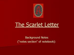 The Scarlet Letter Background Notes notes section of