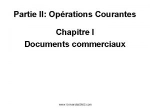 Partie II Oprations Courantes Chapitre I Documents commerciaux