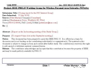 July 2010 doc IEEE 802 15 10 0599
