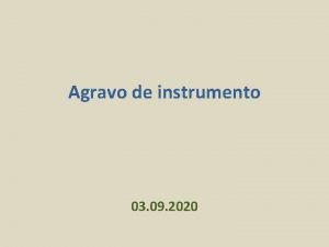 Agravo de instrumento 03 09 2020 PARTE 1