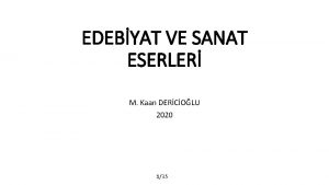 EDEBYAT VE SANAT ESERLER M Kaan DERCOLU 2020