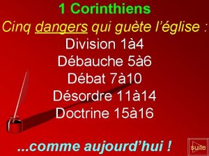 1 Corinthiens Cinq dangers qui gute lglise Division