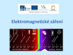 Elektromagnetick zen Struktura prezentace otzky na vod vklad