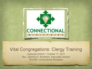 Vital Congregations Clergy Training Lagrange District October 17