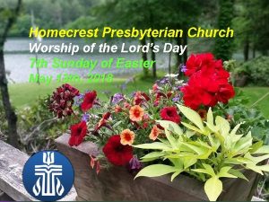 Homecrest Presbyterian Church Worship of the Lords Day