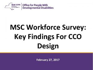 1 MSC Workforce Survey Key Findings For CCO