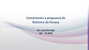 Comentarios a propuesta de Reforma de Fonasa Dra