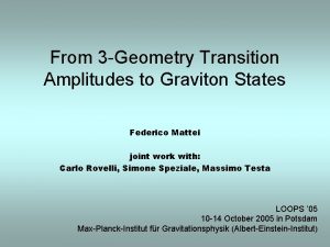 From 3 Geometry Transition Amplitudes to Graviton States