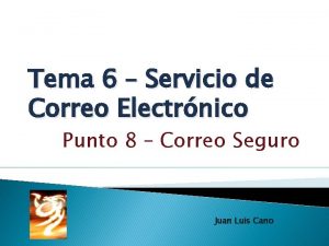 Tema 6 Servicio de Correo Electrnico Punto 8