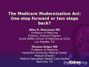 The Medicare Modernization Act One step forward or