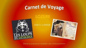 LOZERE PARCS THEME Ralis et propos par Jackdidier