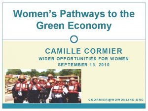 Womens Pathways to the Green Economy CAMILLE CORMIER