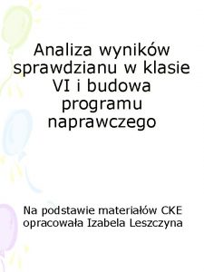 Analiza wynikw sprawdzianu w klasie VI i budowa